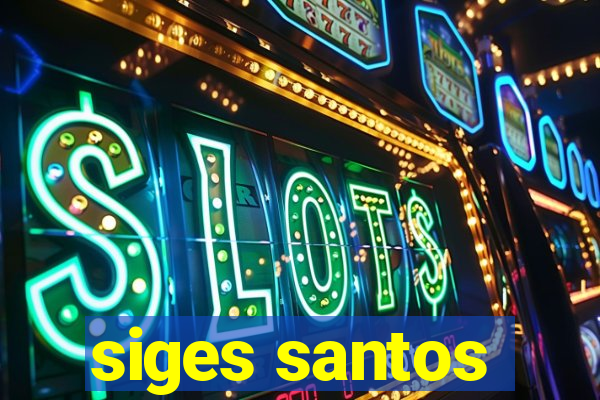 siges santos